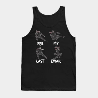 Ninja Per My Last Email Tank Top